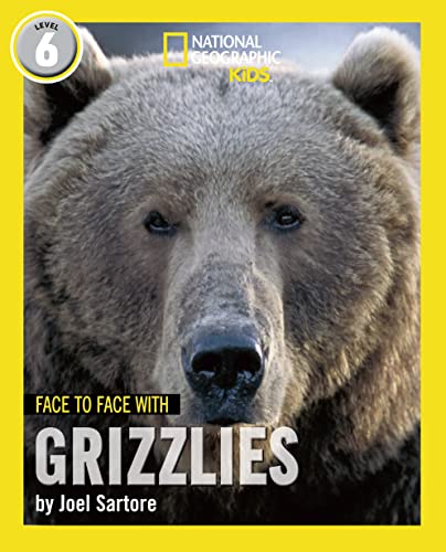 Face to Face with Grizzlies: Level 6 (National Geographic Readers) von HarperCollins